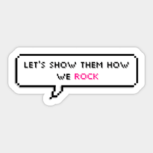 Let's show them how we rock - ROCK STAR - Stray Kids Sticker